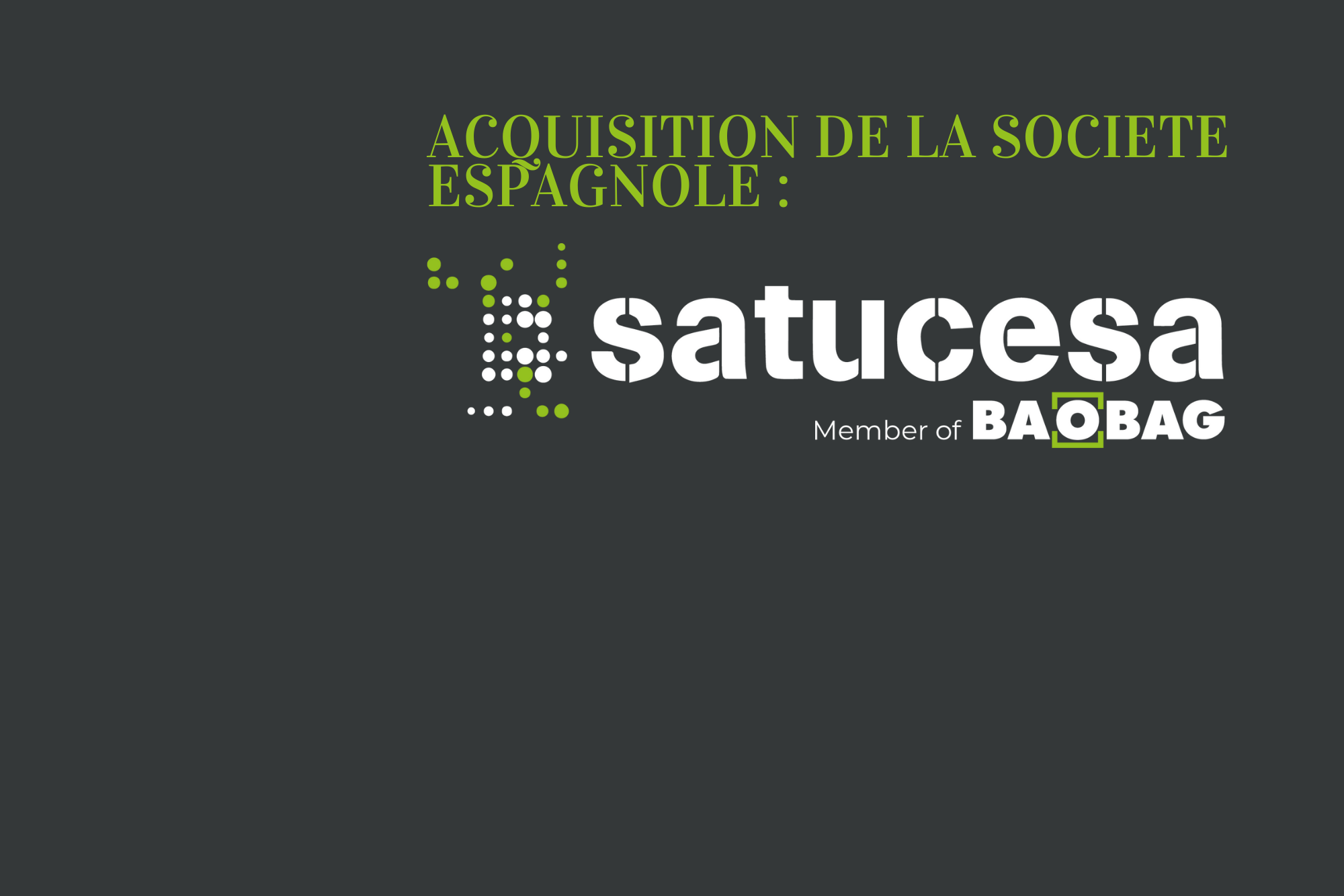 Translink CF accompagne Baobag dans le cadre de l’acquisition de la société espagnole Satucesa